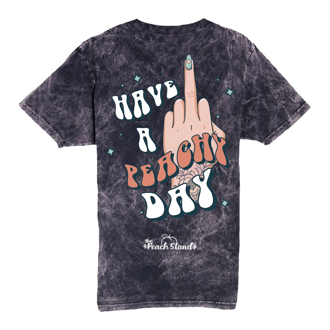 Have a Peachy Day 🖕 Tee