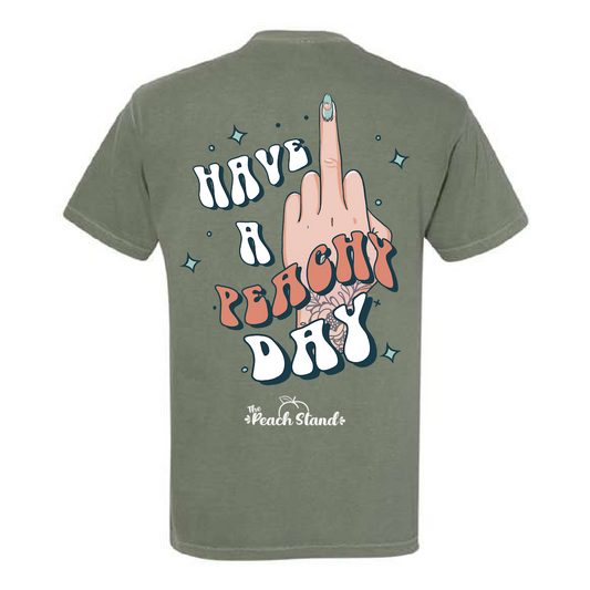 Have a Peachy Day 🖕 Tee